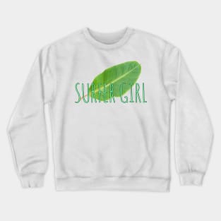 Surfer girl Crewneck Sweatshirt